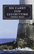Amazon.com: Die Fahrt zum Leuchtturm: 9783962816940: Woolf, Virginia: Books