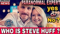 Steve Huff Paranormal Expert Or Not ? | About Steve Huff | Steve Huff ...