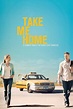 Take Me Home (2011) — The Movie Database (TMDb)