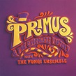 Primus - Primus & The Chocolate Factory With The Fungi Ensemble ...