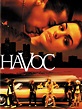 Havoc - Movie Reviews and Movie Ratings - TV Guide