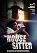 The House Sitter (2020) Thriller, Directed By Greg Galloway|John West Jr.