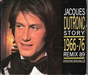 Jacques Dutronc - Jacques Dutronc Story - 1966-1976 - Remix 89 ...