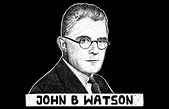 John B. Watson (Psychologist Biography) | Practical Psychology