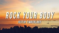 Justin Timberlake - Rock Your Body (Lyrics) - YouTube