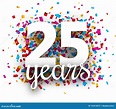 Twenty Five Years Anniversary With Colorful Confetti. Stock Vector ...