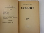 Casse-Pipe. Mention de 2ème édition. by Louis Ferdinand Céline: (1952 ...