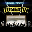 Jah Wobble; Tuned In, Tuned In (Single) in High-Resolution Audio ...