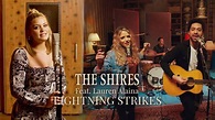 The Shires - Lightning Strikes (feat. Lauren Alaina) (Official Video ...