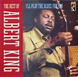 Albert King - I'll Play The Blues For You, The Best Of (1988, Vinyl ...