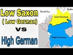 Low Saxon ( Low German) Vs High German - YouTube