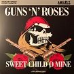 Sweet Child O’ Mine – Guns N' Roses Bootleg Vinyl Guide