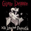 Gitane Demone - With Love and Dementia Lyrics and Tracklist | Genius