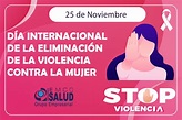 DÍA INTERNACIONAL DE LA ELIMINACIÓN DE LA VIOLENCIA CONTRA LAS MUJERES ...