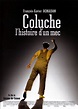 Coluche, l'histoire d'un mec (film) - Réalisateurs, Acteurs, Actualités