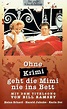 Ohne Krimi Geht die Mimi Nie ins Bett (Film, 1962) - MovieMeter.nl