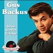 Schlagerjuwelen: Gus Backus - Seine großen Erfolge“ von Gus Backus bei ...