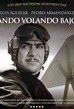 Ando volando bajo (Película) | Programación de TV en México | mi.tv