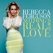 I Hope - song and lyrics by Rebecca Ferguson | Spotify