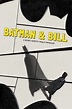 Batman & Bill (2017) - Posters — The Movie Database (TMDB)