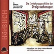 Die Entstehungsgeschichte der Dreigroschenoper, 1 Audio-CD Hörbuch