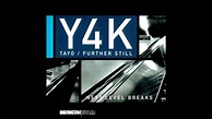 Y4K - 01 - Tayo - Further Still- Next Level Breaks - YouTube