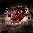 Drone - song and lyrics by Sirens | Spotify