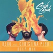 Hero (feat. Christina Perri) (Deep Mix), Cash Cash - Qobuz