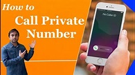 How to Call Private number on iPhone | Call Private number on android ...