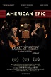 The American Epic Sessions - Film (2017) - SensCritique