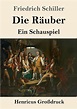 Die Rauber (grossdruck) by Friedrich Schiller (German) Paperback Book ...