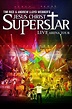 Jesus Christ Superstar - Live Arena Tour Movie (2012) | Release Date, Cast, Trailer, Songs