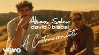Alvaro Soler & David Bisbal – A Contracorriente Lyrics | Genius Lyrics
