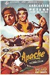 APACHE. Cartel español. Autor: Ale. APACHE. Apache. 1954. Estados ...