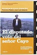 El disputado voto del señor Cayo (1986) - Posters — The Movie Database ...