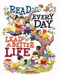 The Art of Read Every Day Lead a Better Life | Reading posters, Library ...