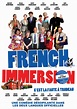 French Immersion | VKstreaming.TV : Film VK Streaming illimités HD ...