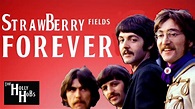 The Beatles - Strawberry Fields Forever (Explained) The HollyHobs - YouTube