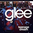 Image - Teenage Dream Cover.jpg | Glee TV Show Wiki | Fandom powered by ...