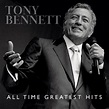 All Time Greatest Hits by Bennett, Tony: Amazon.co.uk: CDs & Vinyl