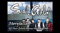 Such Gold - Storyteller (Debut Album out August 14) - YouTube