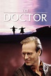 The Doctor (1991) - Posters — The Movie Database (TMDB)