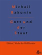 Gott und der Staat - Michail Bakunin (Buch) – jpc
