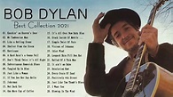 Best of Bob Dylan - Bob Dylan Greatest Hits - Bob Dylan Best Songs ...