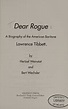 Dear rogue : a biography of the American baritone, Lawrence Tibbett ...