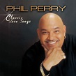 Phil Perry - Classic Love Songs - Reviews - Album of The Year