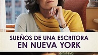 Ver Sueños de una escritora en Nueva York (2021) Online en Español ...