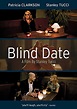 Blind Date -Trailer, reviews & meer - Pathé