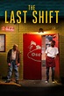 The Last Shift (Film, 2020) — CinéSérie