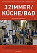3 Zimmer/Küche/Bad (2012) Swiss movie poster